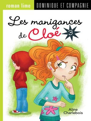 cover image of Les manigances de Cloé 3--Niveau de lecture 7